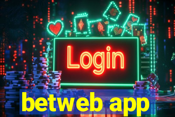 betweb app